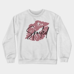 Spoiled Crewneck Sweatshirt